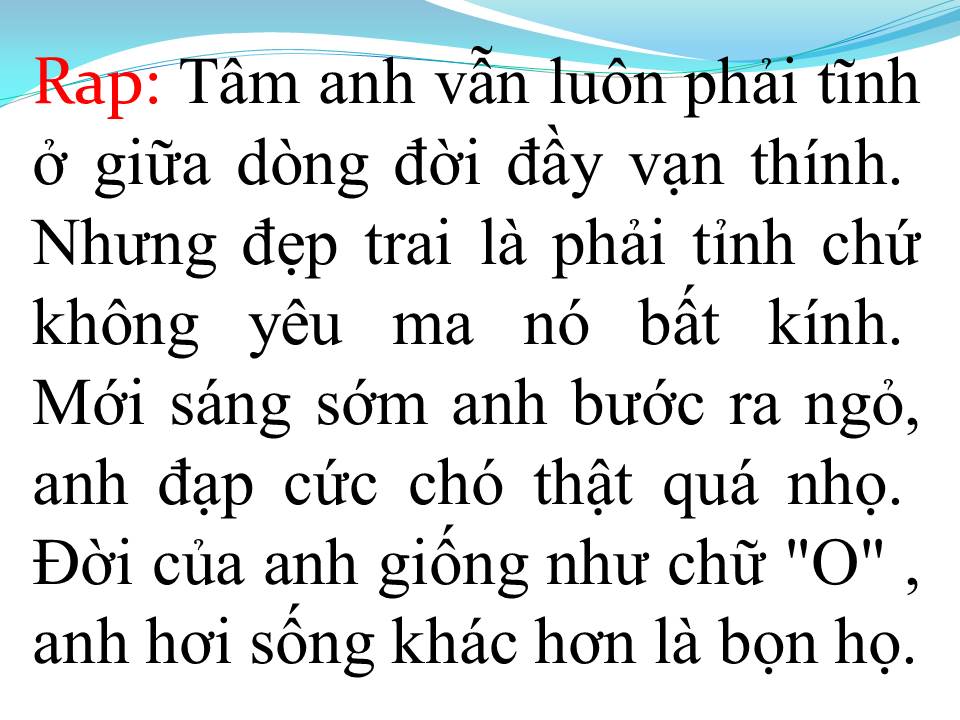 Lời bài hát CHO HỌ GHÉT ĐI EM