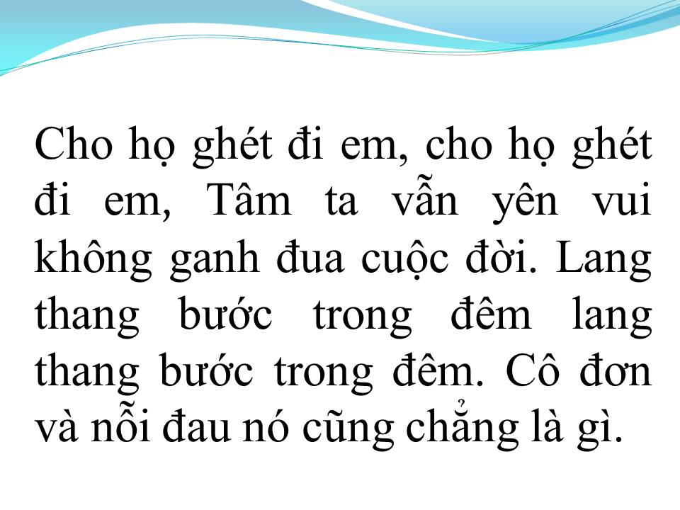 Lời bài hát CHO HỌ GHÉT ĐI EM