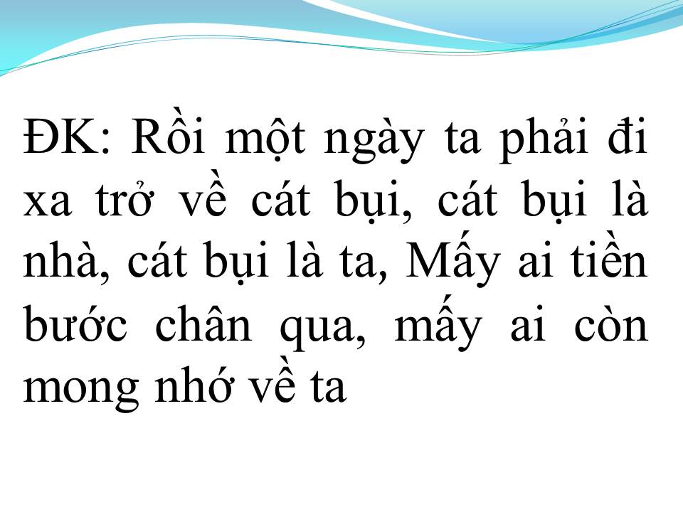 Lời bài hát TIỀN LÀ CÁT BỤI