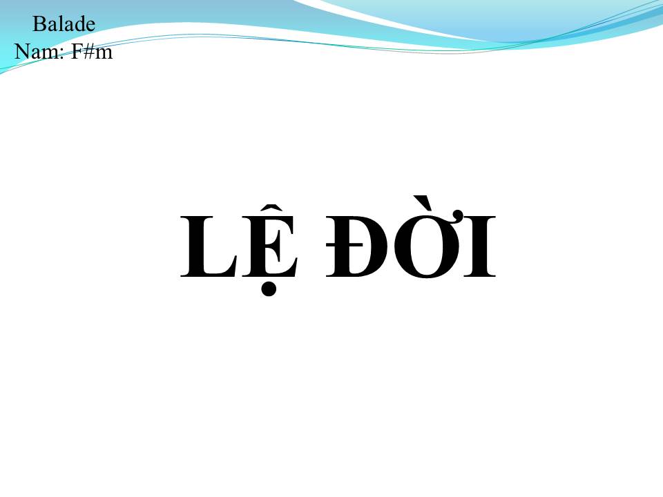 Lời bài hát LỆ ĐỜI