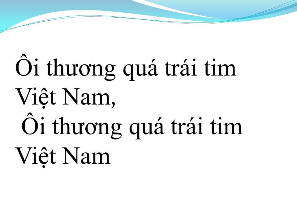Lời bài hát THƯƠNG QUÁ VIỆT NAM