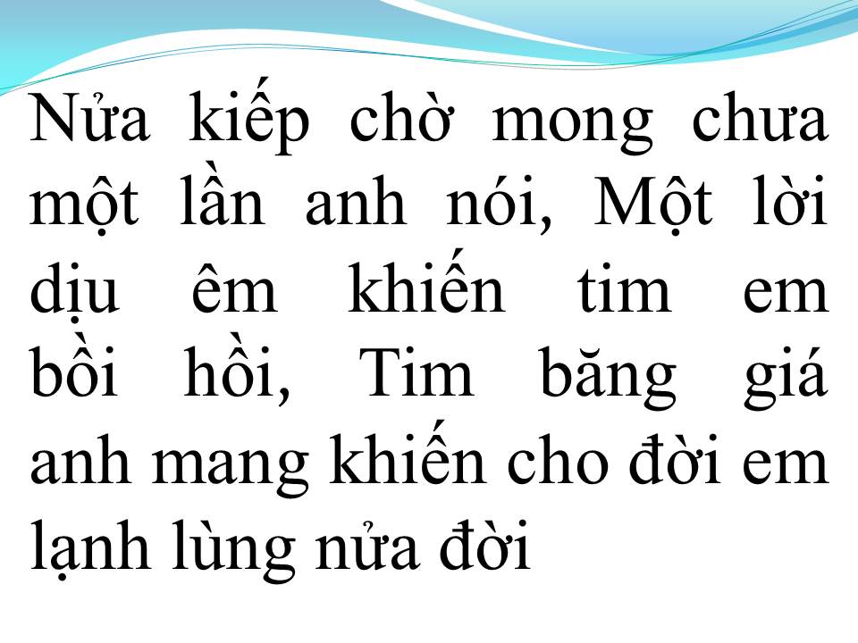 Lời bài hát NỬA ĐỜI LẦM TIN