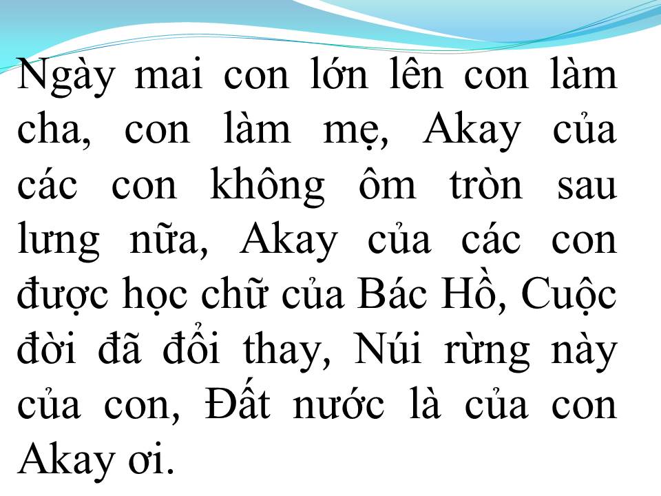 Lời bài hát LỜI RU AKAY