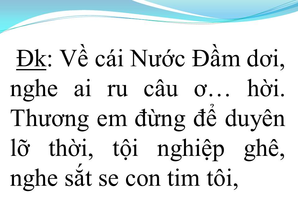 Lời bài hát LIÊN KHÚC SÔI ĐỘNG 1
