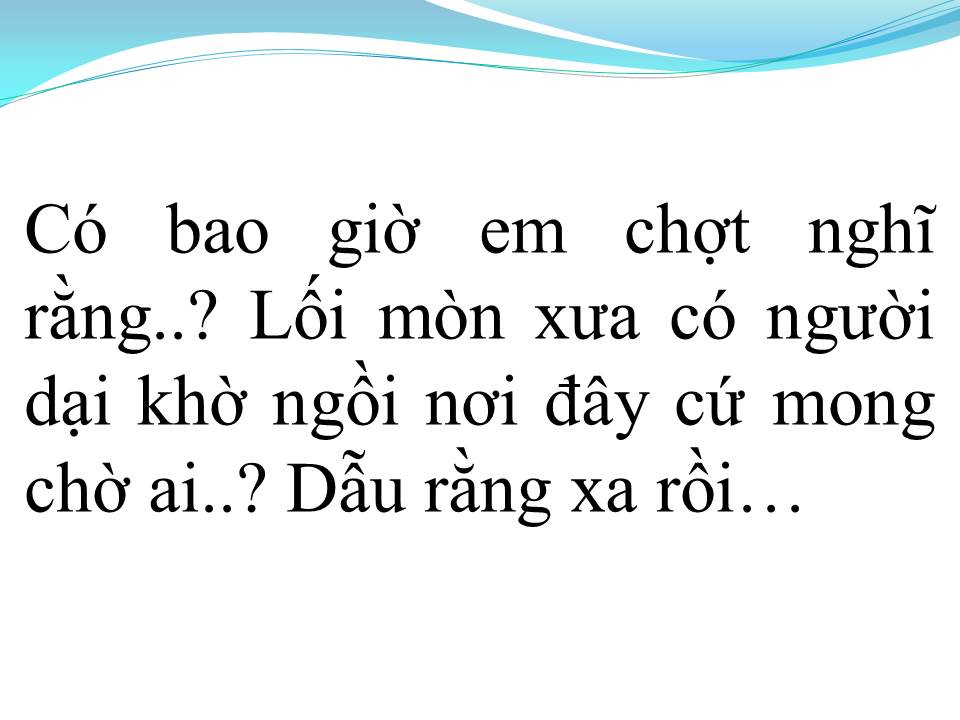 Lời bài hát LỐI MÒN KỶ NIỆM