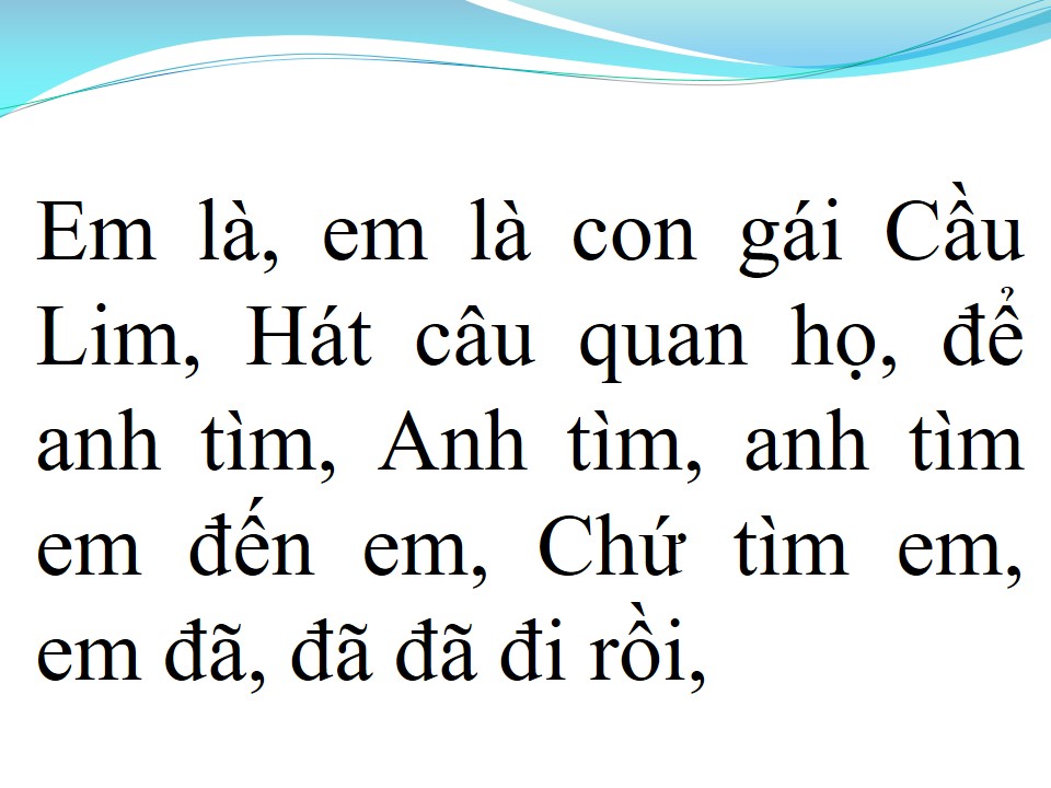 Lời bài hát TRÊN NHỮNG TUYẾN ĐƯỜNG QUAN HỌ