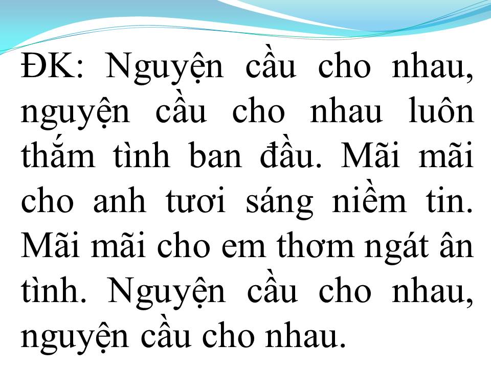 Lời bài hát NGUYỆN CẦU CHO NHAU