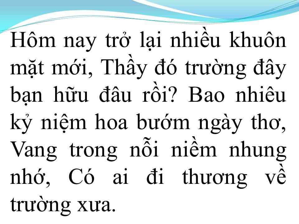 Lời bài hát TRƯỜNG CŨ TÌNH XƯA