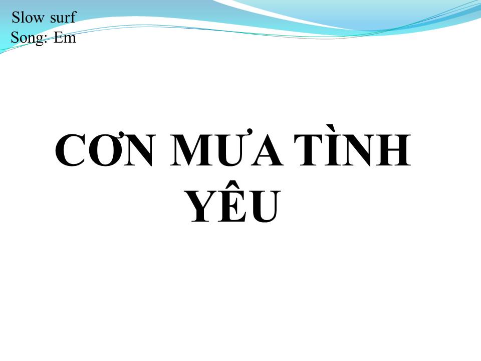 Lời bài hát CƠN MƯA TÌNH YÊU