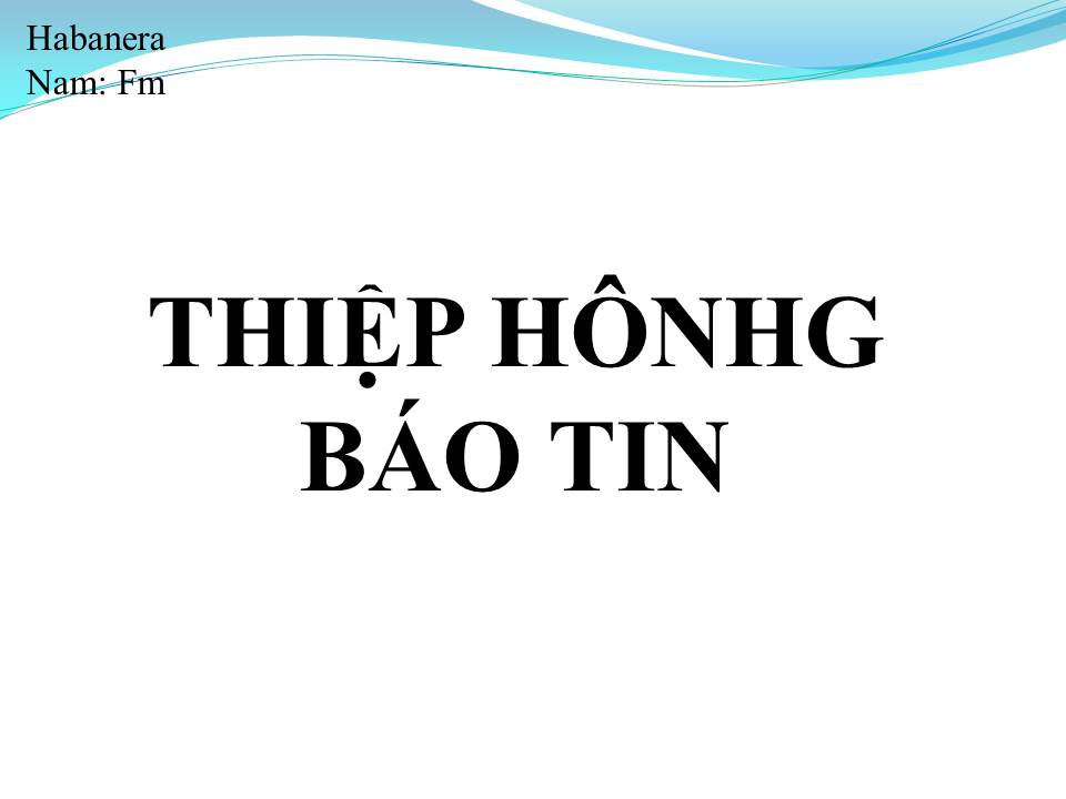 Lời bài hát THIỆP HÔNHG BÁO TIN