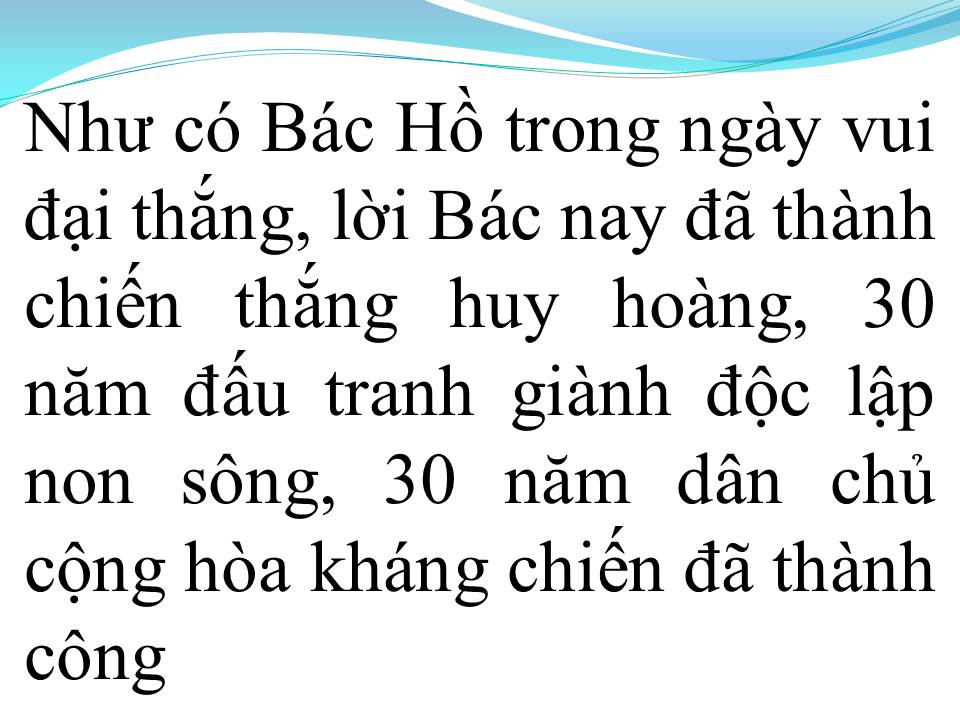 Lời bài hát NHƯ CÓ BÁC HỒ TRONG NGÀY VUI ĐẠI THẮNG
