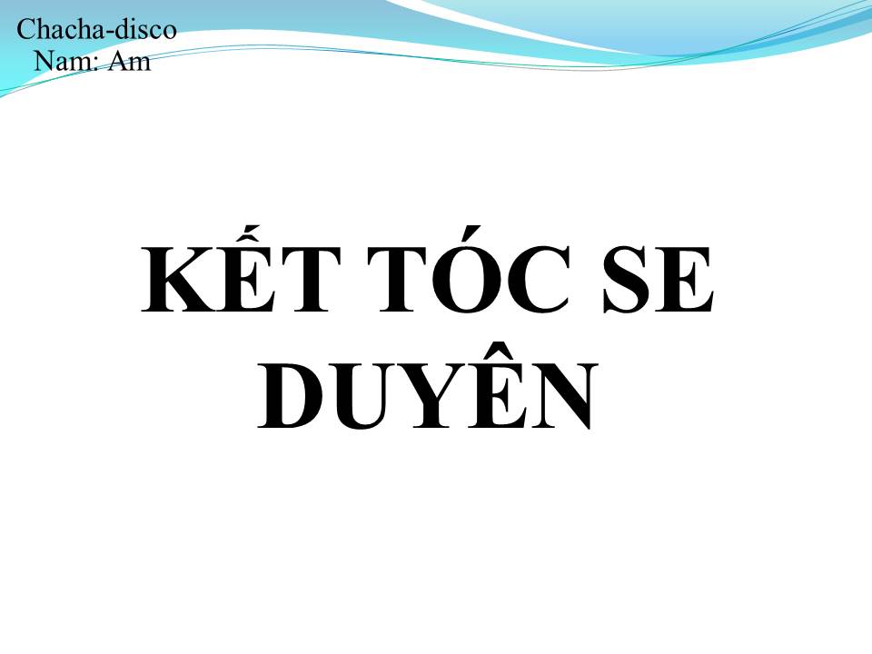 Lời bài hát KẾT TÓC SE DUYÊN