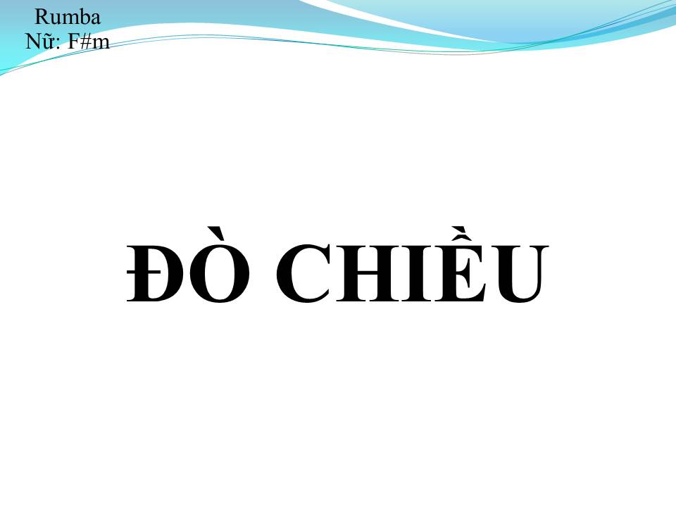 Lời bài hát ĐÒ CHIỀU