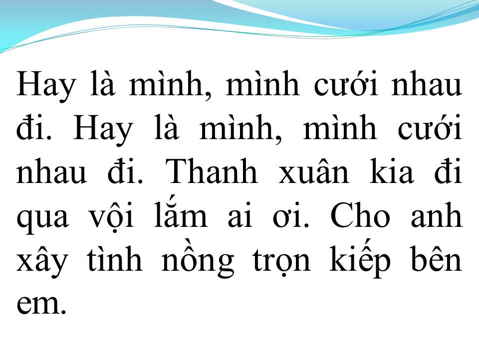Lời bài hát MÌNH CƯỚI NHAU ĐI