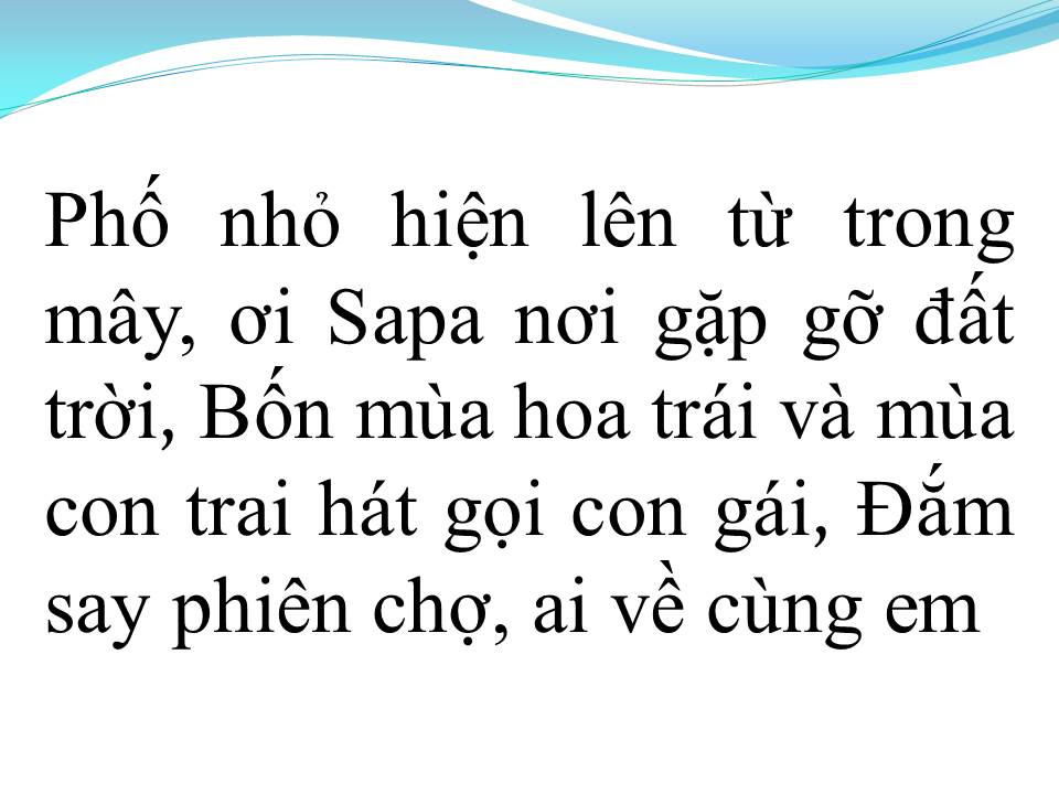 Lời bài hát SAPA NƠI GẶP GỠ ĐẤT TRỜI