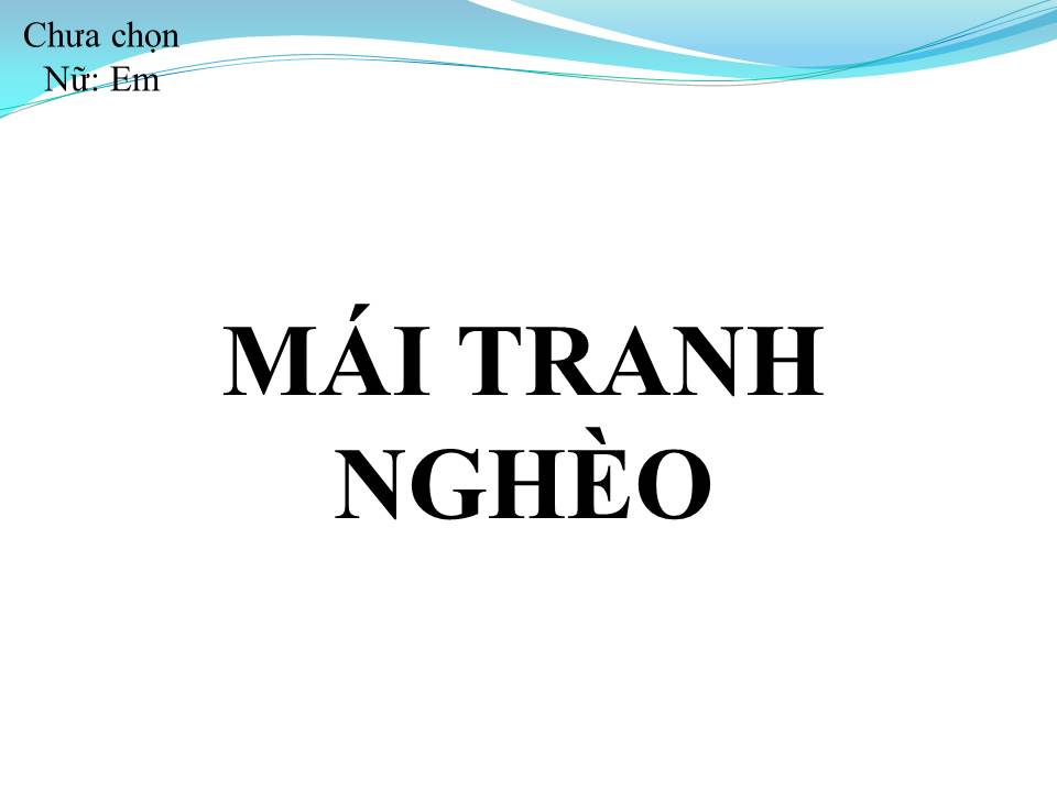 Lời bài hát MÁI TRANH NGHÈO