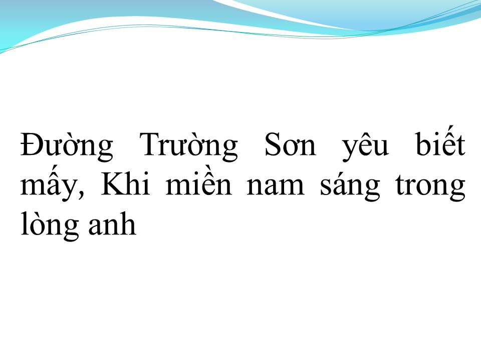 Lời bài hát ĐƯỜNG TRƯỜNG SƠN XE ANH QUA