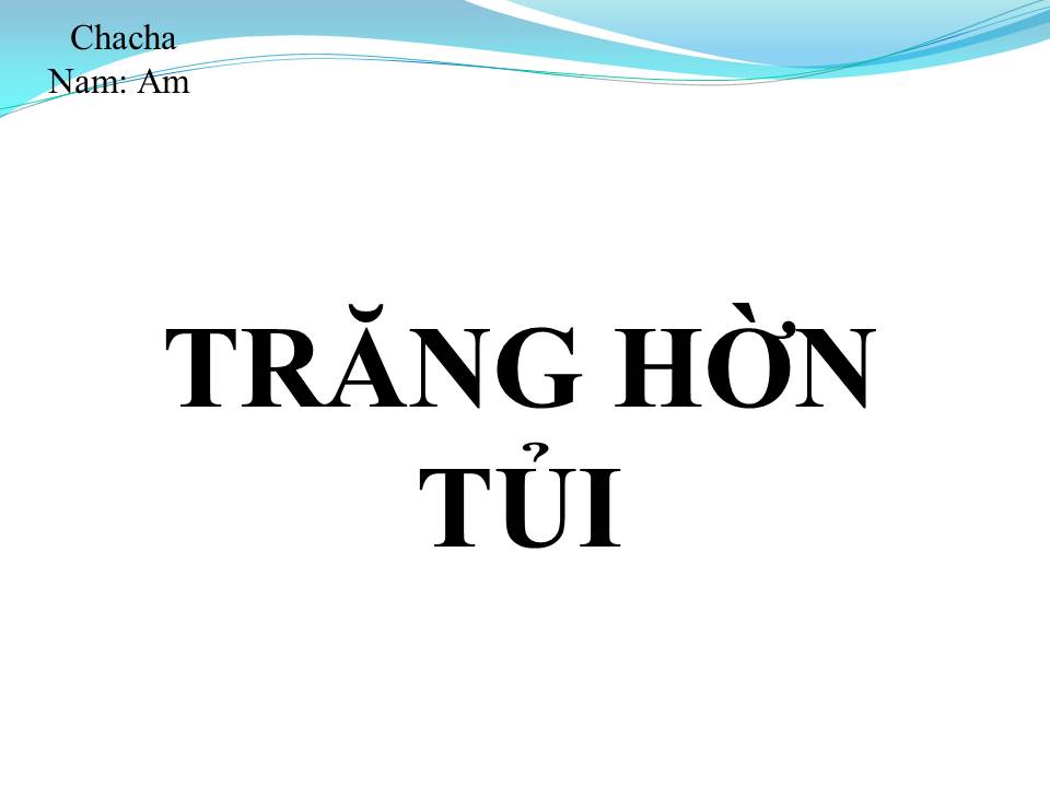 Lời bài hát TRĂNG HỜN TỦI