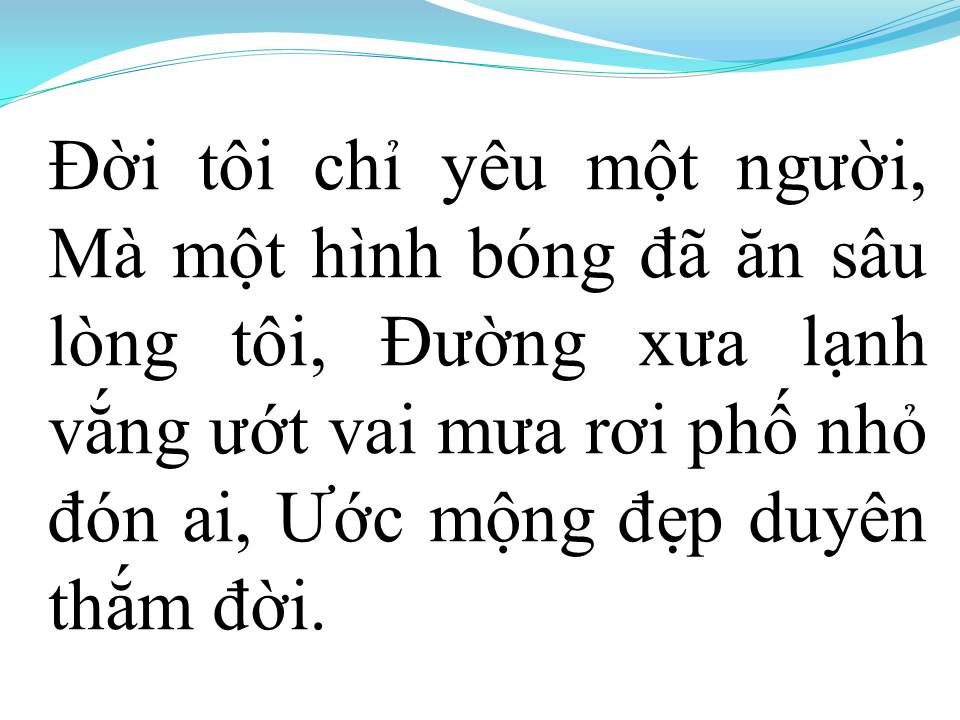 Lời bài hát ĐỜI TÔI CHỈ MỘT NGƯỜI