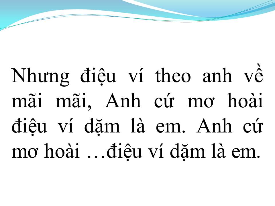 Lời bài hát ĐIỆU VÍ DẶM LÀ EM