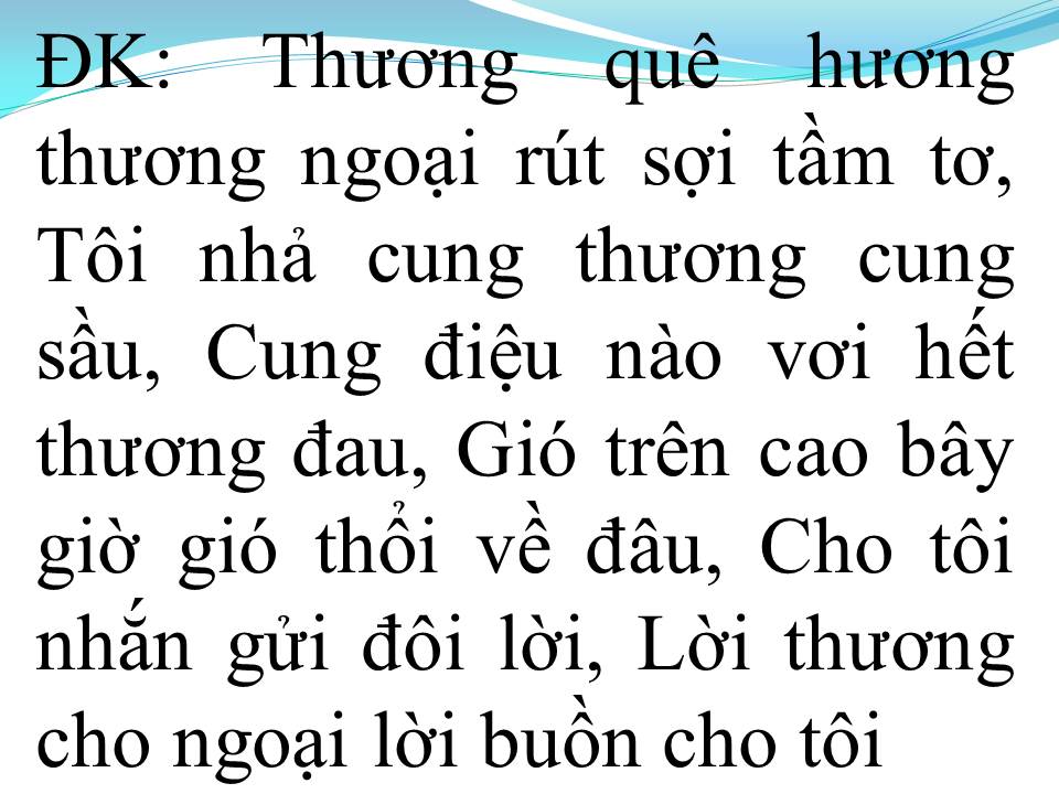 Lời bài hát LỜI NHỚ LỜI THƯƠNG
