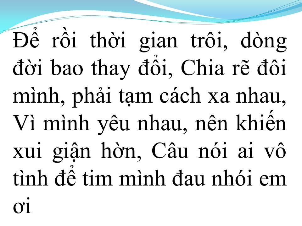 Lời bài hát YÊU GIẬN HỜN