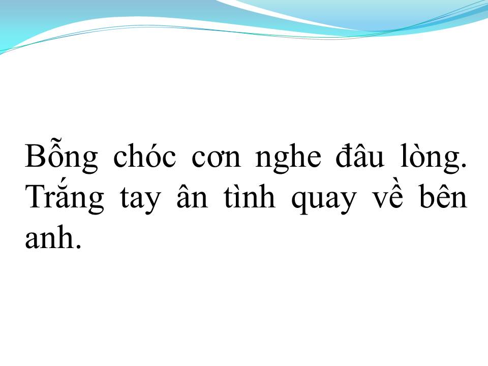 Lời bài hát TRẮNG TAY MỚI BIẾT