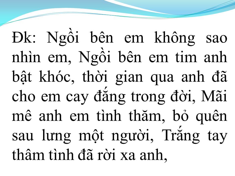 Lời bài hát TRẮNG TAY MỚI BIẾT