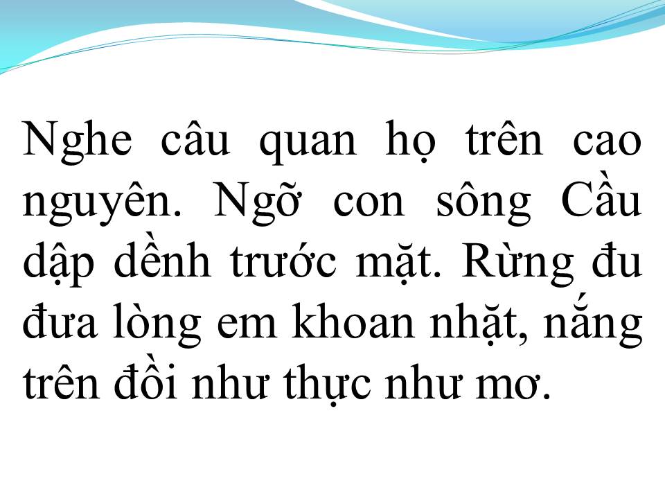 Lời bài hát NGHE CÂU QUAN HỌ TRÊN CAO NGUYÊN