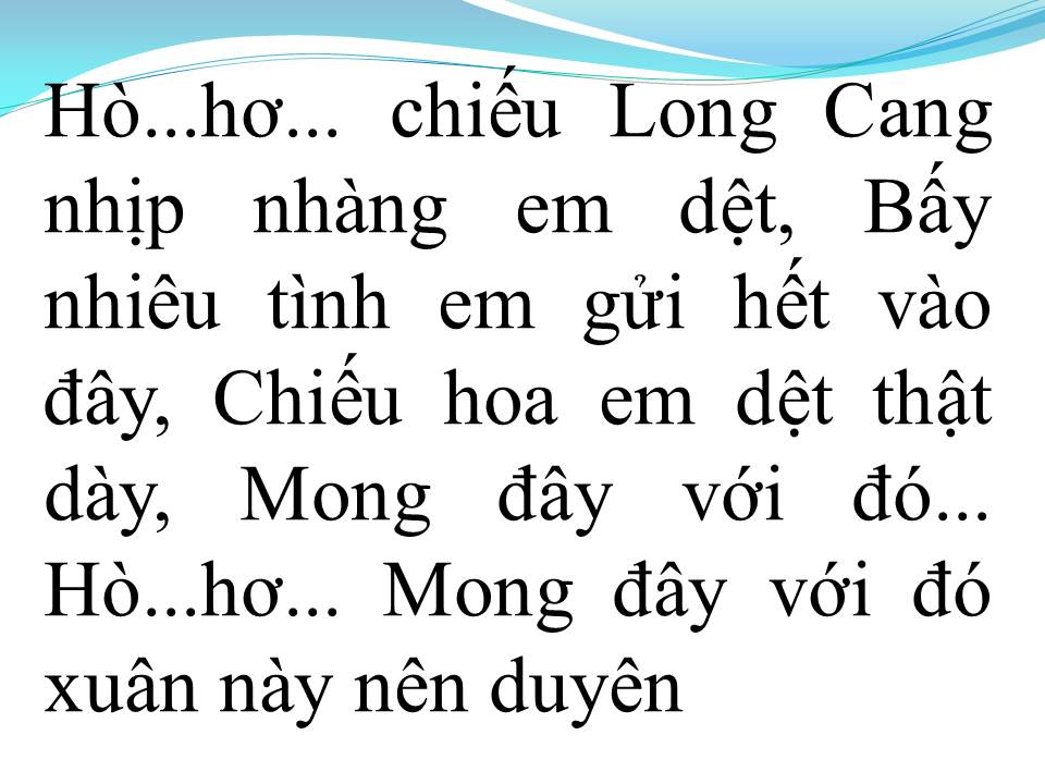 Lời bài hát ĐÔI CHIẾU LONG CANG (TÂN CỔ)