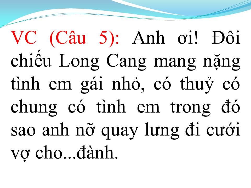 Lời bài hát ĐÔI CHIẾU LONG CANG (TÂN CỔ)