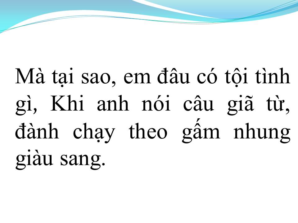 Lời bài hát ĐÀNH LÒNG SAO ANH