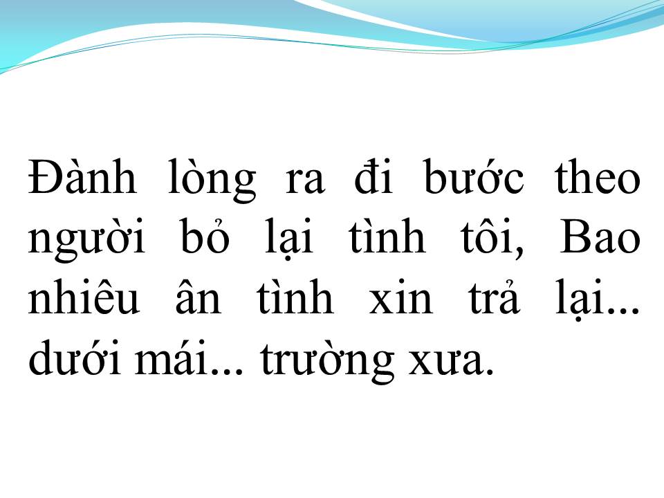 Lời bài hát ĐÀNH LÒNG SAO ANH