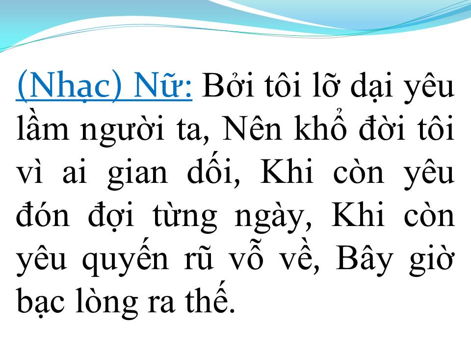 Lời bài hát YÊU LẦM (TÂN CỔ)