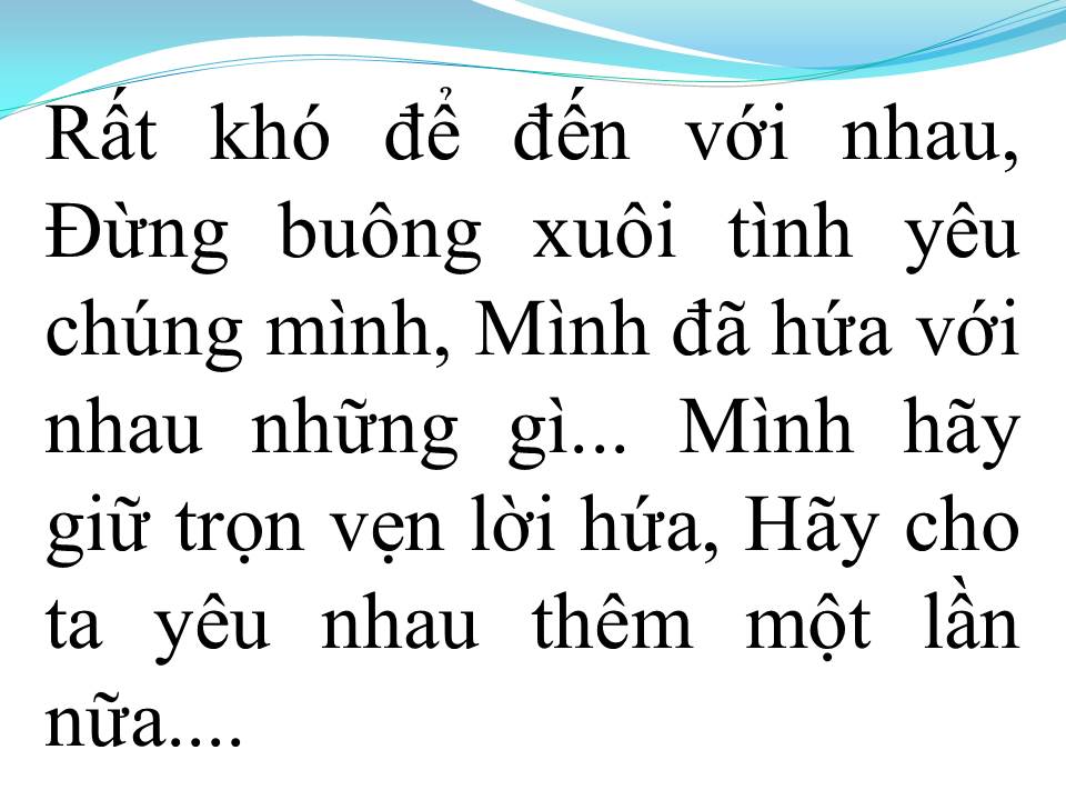 Lời bài hát YÊU LẠI TỪ ĐẦU