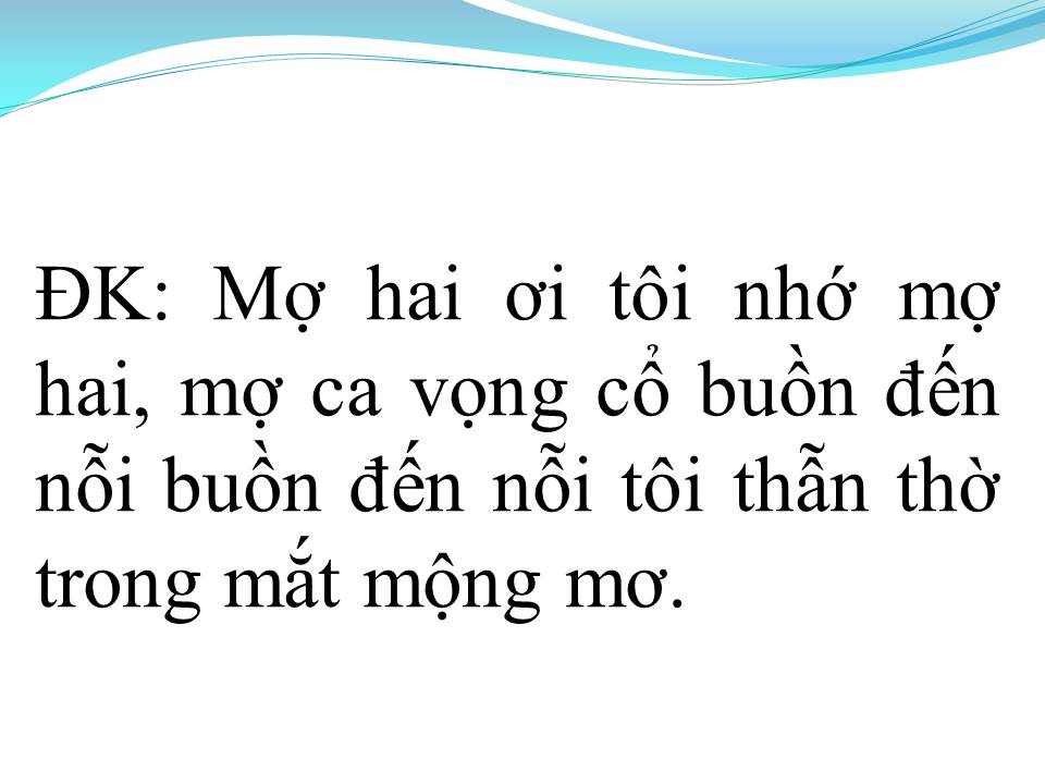 Lời bài hát THƯƠNG NHỚ MỢ HAI