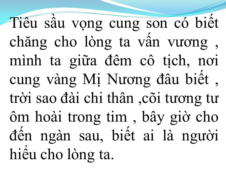 Lời bài hát TÌNH SỬ TRƯƠNG CHI (TÂN CỔ)