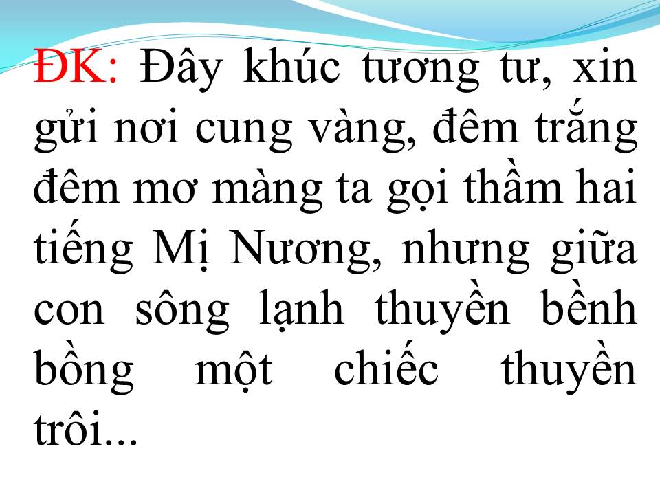Lời bài hát TÌNH SỬ TRƯƠNG CHI (TÂN CỔ)
