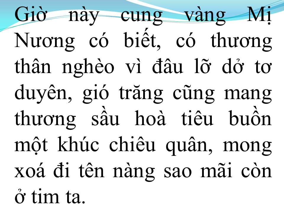 Lời bài hát TÌNH SỬ TRƯƠNG CHI (TÂN CỔ)