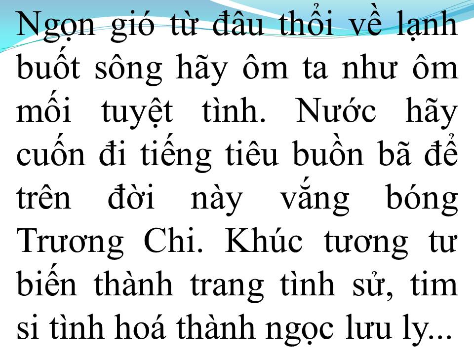 Lời bài hát TÌNH SỬ TRƯƠNG CHI (TÂN CỔ)
