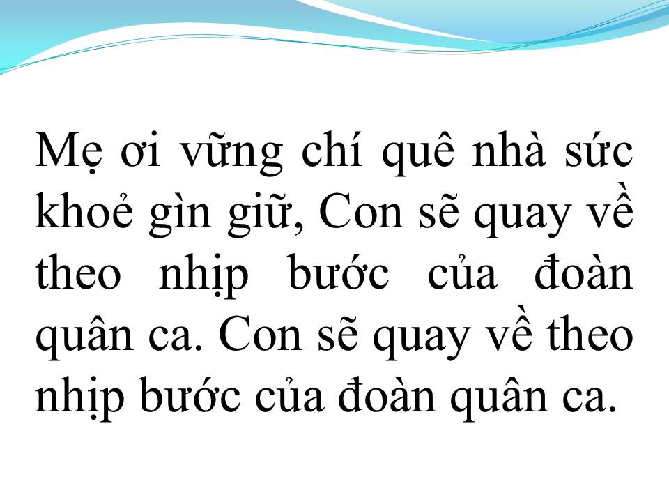 Lời bài hát HÃY YÊN LÒNG MẸ ƠI (TÂN CỔ)