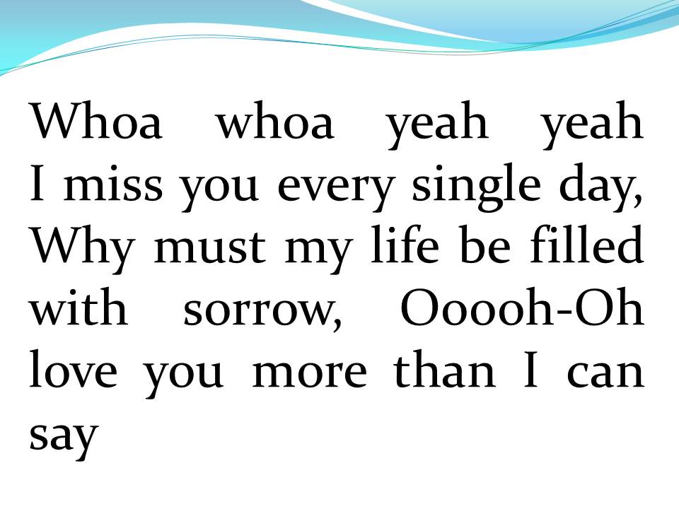 Lời bài hát MORE THAN I CAN SAY