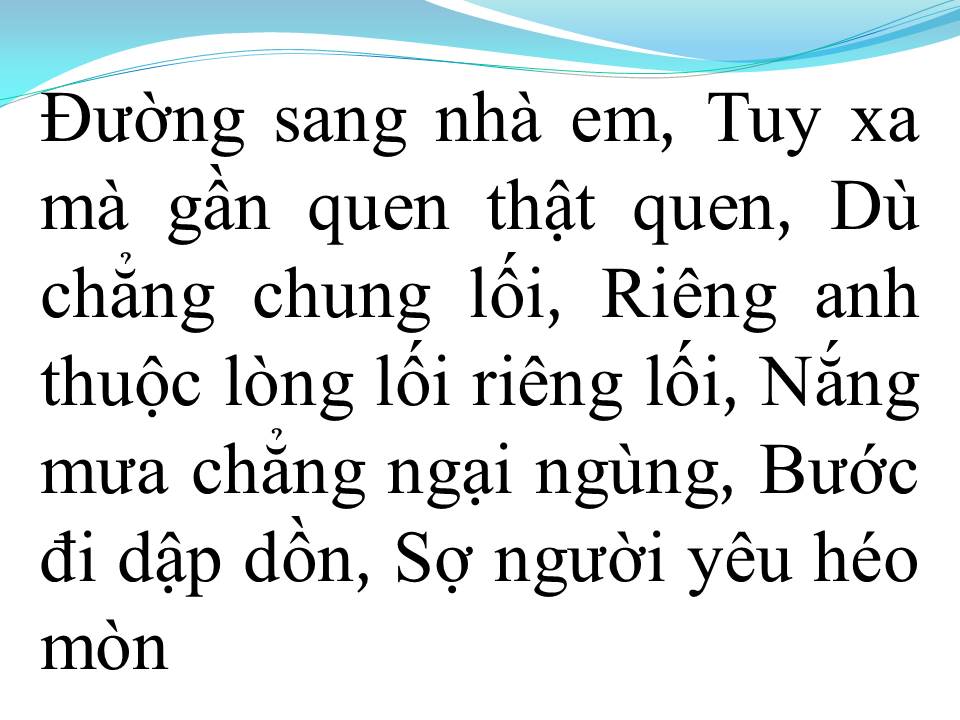 Lời bài hát ĐƯỜNG SANG NHÀ EM
