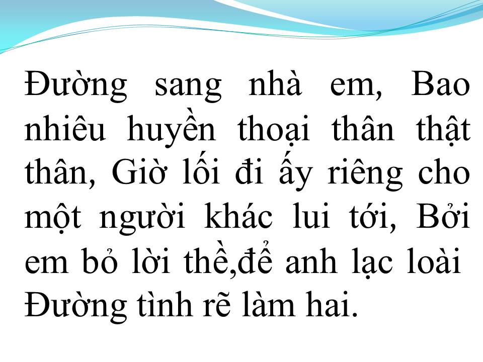 Lời bài hát ĐƯỜNG SANG NHÀ EM