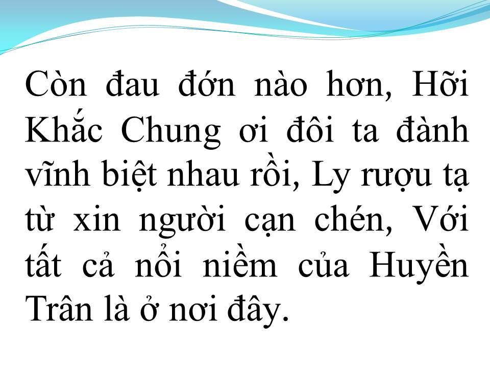 Lời bài hát HUYỀN TRÂN BIỆT KHẮC CHUNG (TÂN CỔ)