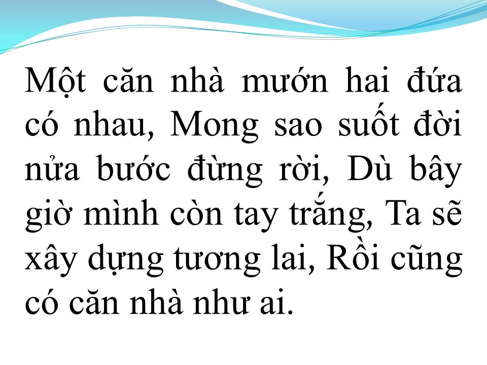 Lời bài hát MỘT CĂN NHÀ MƯỚN