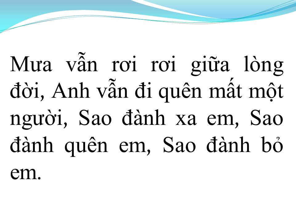 Lời bài hát SAO ĐÀNH XA EM