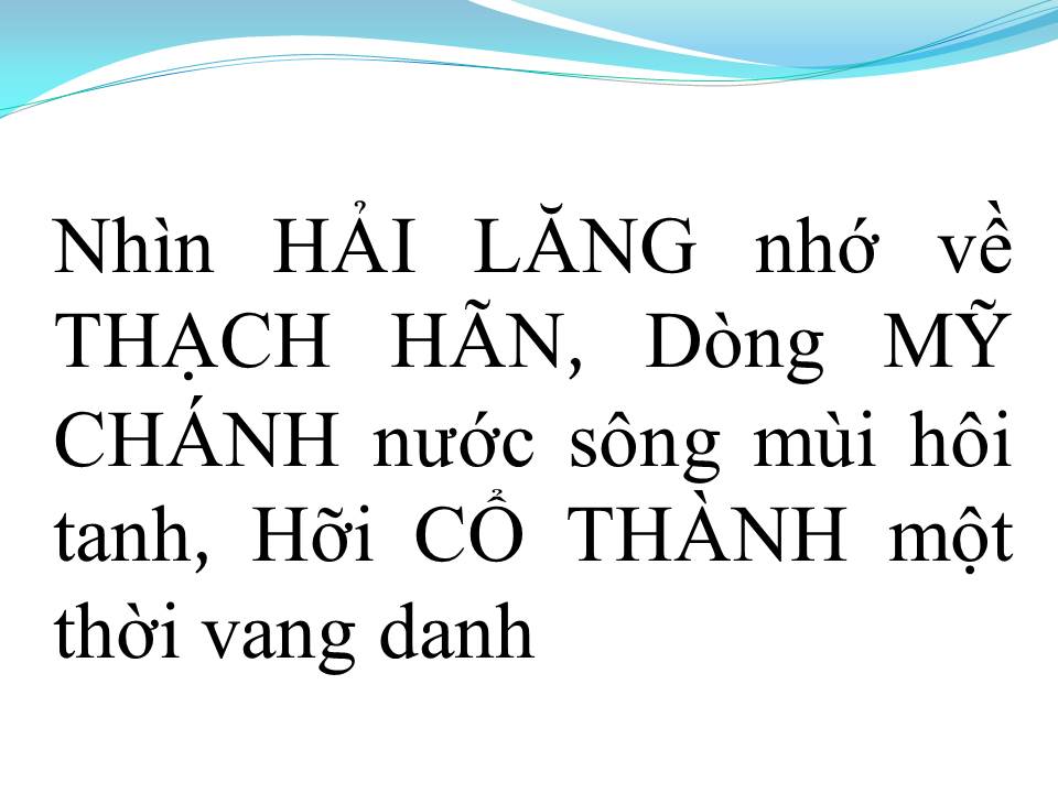 Lời bài hát NHỮNG VÙNG ĐẤT MANG TÊN ANH (THĂM NHỮNG VÙNG ĐỊA SỬ)