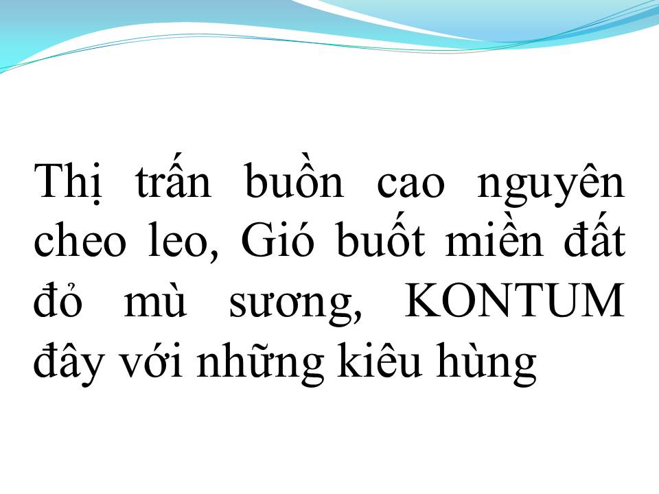 Lời bài hát NHỮNG VÙNG ĐẤT MANG TÊN ANH (THĂM NHỮNG VÙNG ĐỊA SỬ)
