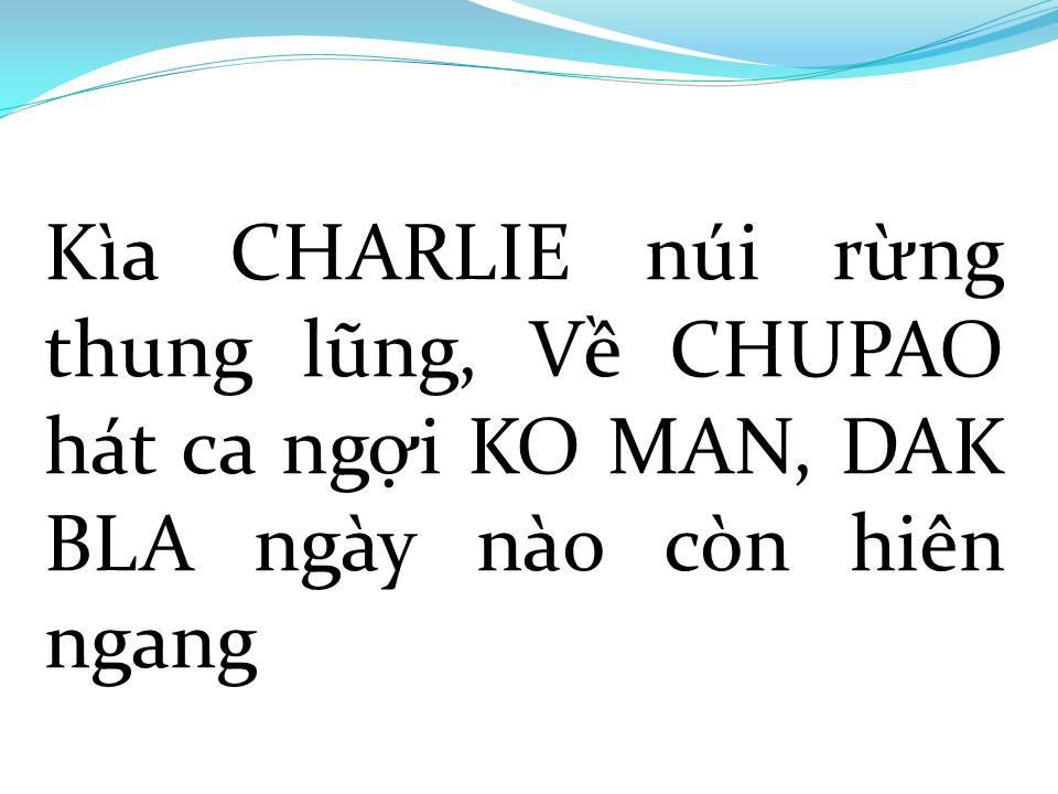 Lời bài hát NHỮNG VÙNG ĐẤT MANG TÊN ANH (THĂM NHỮNG VÙNG ĐỊA SỬ)
